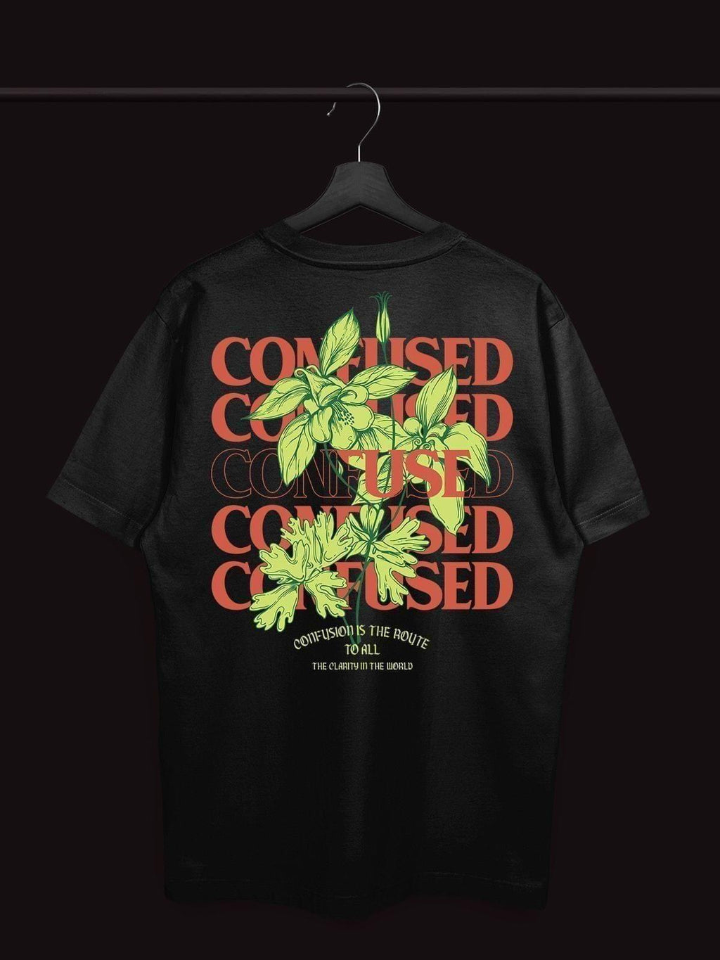 CONFUSED Tshirt
